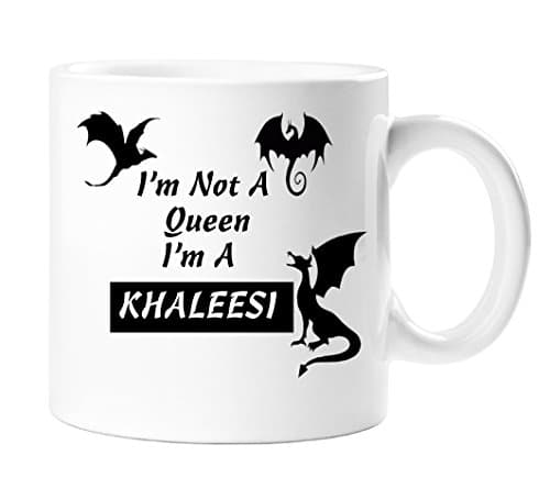 I'm Not a Princess I'm a Khaleesi - Daenerys Targaryen - Game of Thrones Themed Novelty, Gift Mug - 11 Oz Ceramic