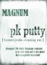 Pk Putty Magnum