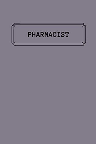pharmacist: Notebook For The Awesome Pharmacist Who Loves To Have Fun nice gift idea for pharmacist