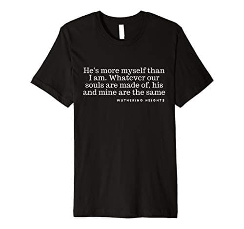 Classic of English Literature Wuthering HeightsSoul Mate, Boyfriend, Girlfriend, Lover T-Shirt
