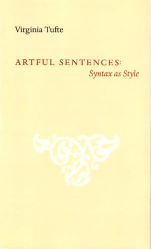 Artful Sentences: Syntax as Style