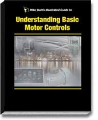 Mike Holt's Illustrated Guide to Understanding Basic Motor Controls 2008 Edition