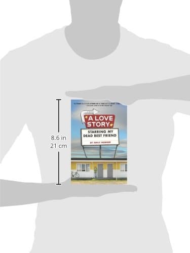 A Love Story Starring My Dead Best Friend