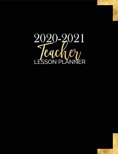 Teacher Lesson Planner: Weekly and Monthly Calendar Agenda | Academic Year - August Through July | Black Gold (Lesson Planning Organizers)