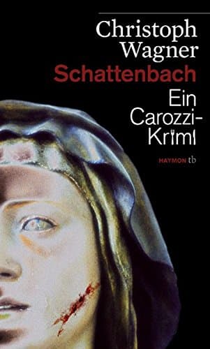 Schattenbach: Ein Carozzi-Krimi (German Edition)