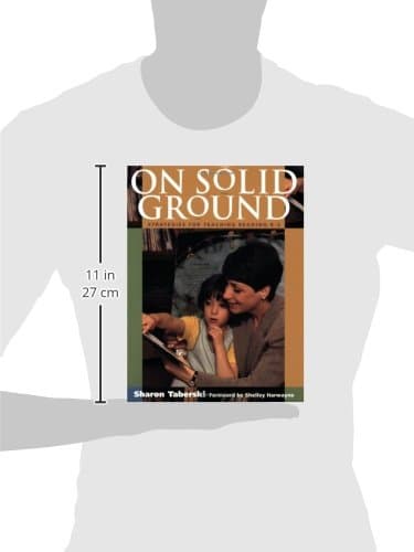 On Solid Ground : Strategies for Teaching Reading K-3