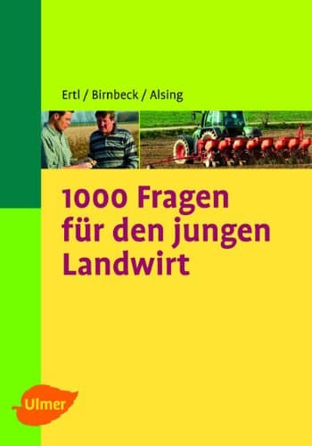 1000 Fragen für den jungen Landwirt