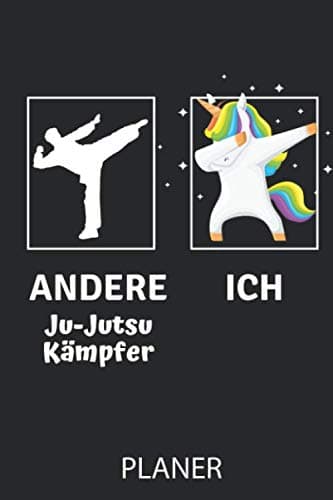 ANDERE JU-JUTSU KÄMPFER ICH PLANER: A5 WOCHENPLANER BJJ Buch | Ju Justu | MMA | Brazilien | Kampfkunst Bücher | MMA Kämpfer | Martial Arts | Kampfsport Training | Kampf Sport