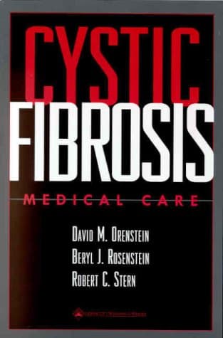 Cystic Fibrosis: Medical Care
