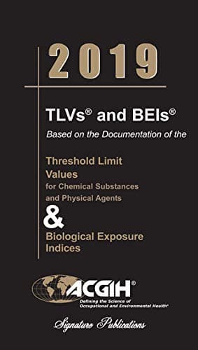 2019 TLVs and BEIs Spiral-bound – January 1, 2019