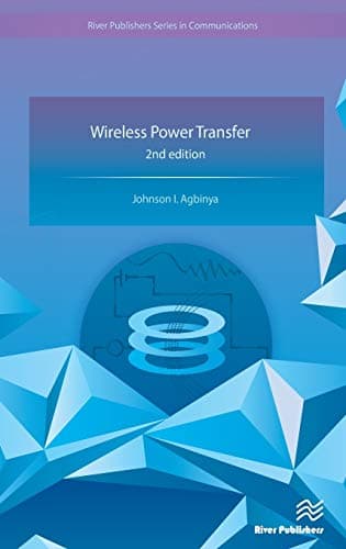 Wireless Power Transfer (River Publishers Series in Communications) Hardcover – 1 Feb. 2016