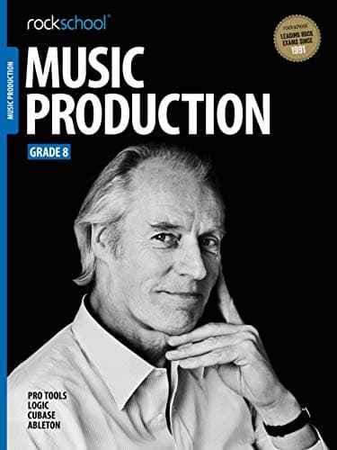 Rockschool Music Production 2016 - Grade 8