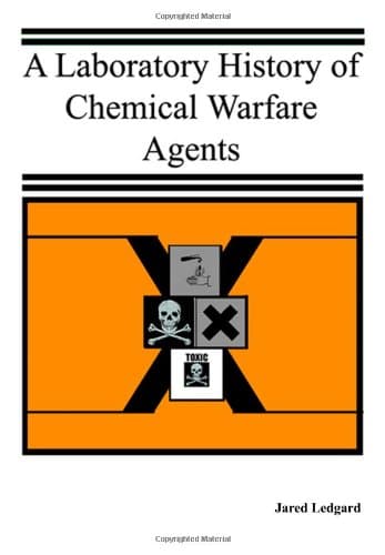 A Laboratory History of Chemical Warfare Agents Paperback – January 1, 2006