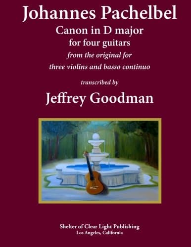 Johannes Pachelbel Canon in D major for four guita: transcribed by Jeffrey Goodman