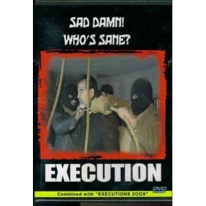 Execution - Sad Damn Who's Sane Plus Executions 200X