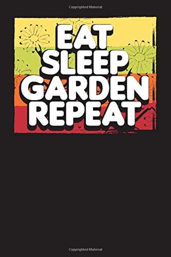 Eat Sleep Garden Repeat: Monthly Gardening and Microgreen Journal – Plant Log and Diary
