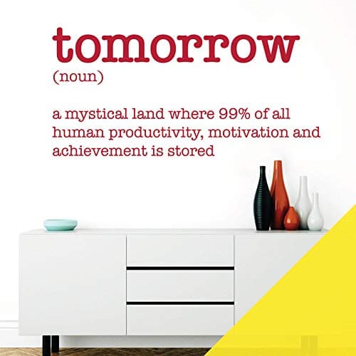 Tomorrow, a mystical land. - Definition - Motivational Decal Wall Sticker [Lemon]