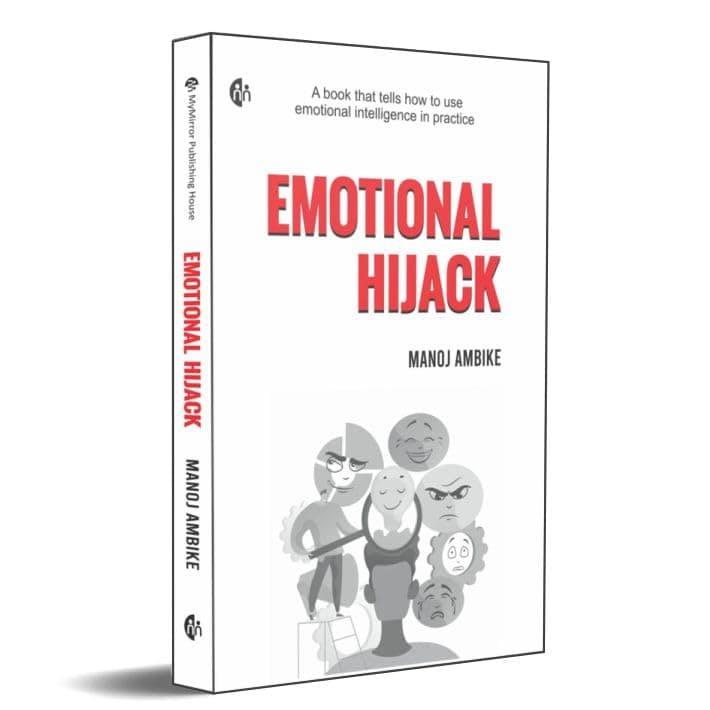 EMOTIONAL HIJACK | English | Manoj Ambike | Emotional Intelligence In Practice