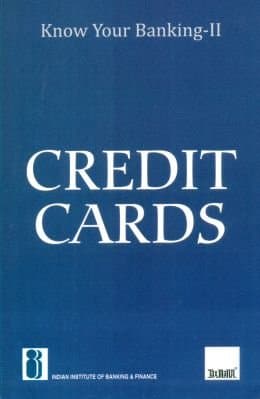 Know your Banking - II Credit Cards Paperback – 1 October 2013