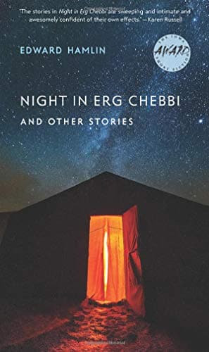 Night in Erg Chebbi and Other Stories (Iowa Short Fiction Award) Paperback – 30 Oct. 2015