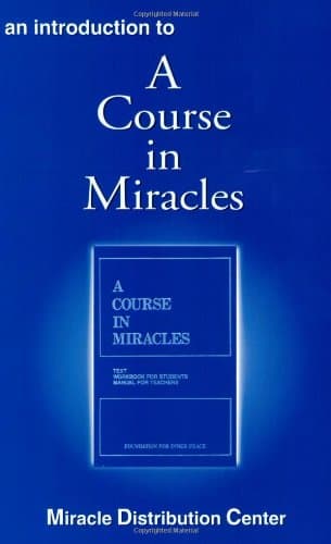 An Introduction to A Course in Miracles