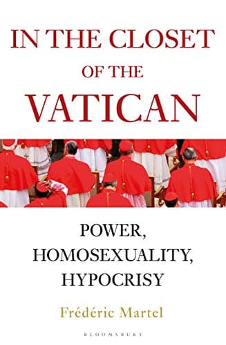 In the Closet of the Vatican: Power, Homosexuality, Hypocrisy; THE NEW YORK TIMES BESTSELLER