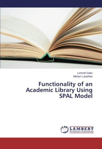 Functionality of an Academic Library Using SPAL Model