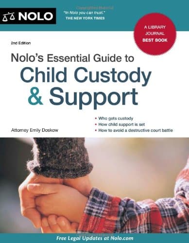 Nolo's Essential Guide to Child Custody & Support (Nolo's Essential Guides) Second Edition