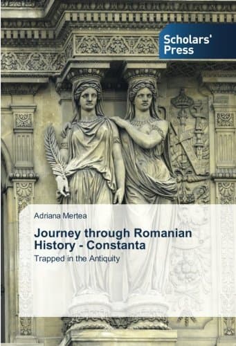 Journey through Romanian History - Constanta