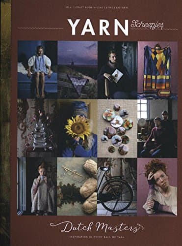 4 (Scheepjes YARN Bookazine UK: Dutch Masters)