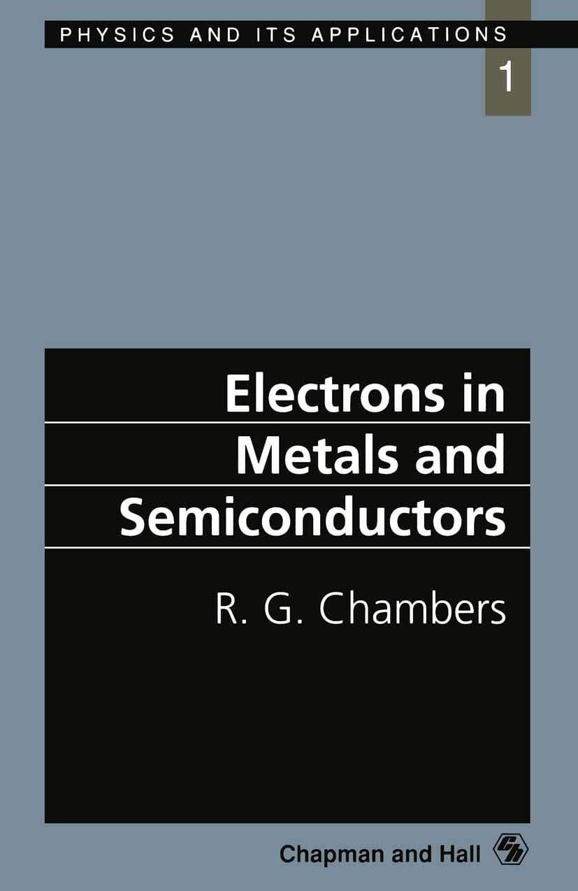 Electrons in Metals and Semiconductors (Physics and Its Applications)