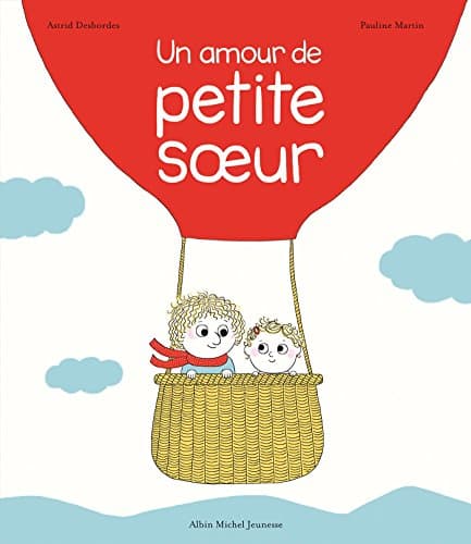 Un amour de petite soeur: Une histoire d'Archibald (French Edition) Kindle Edition