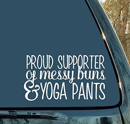 Car Decals Mom Decal, Messy Bun, Yoga Pants, Woman Gift, Laptop Sticker, Proud Supporter, Funny Decal, Cup Decal, Mom Gift, Mommy Decal