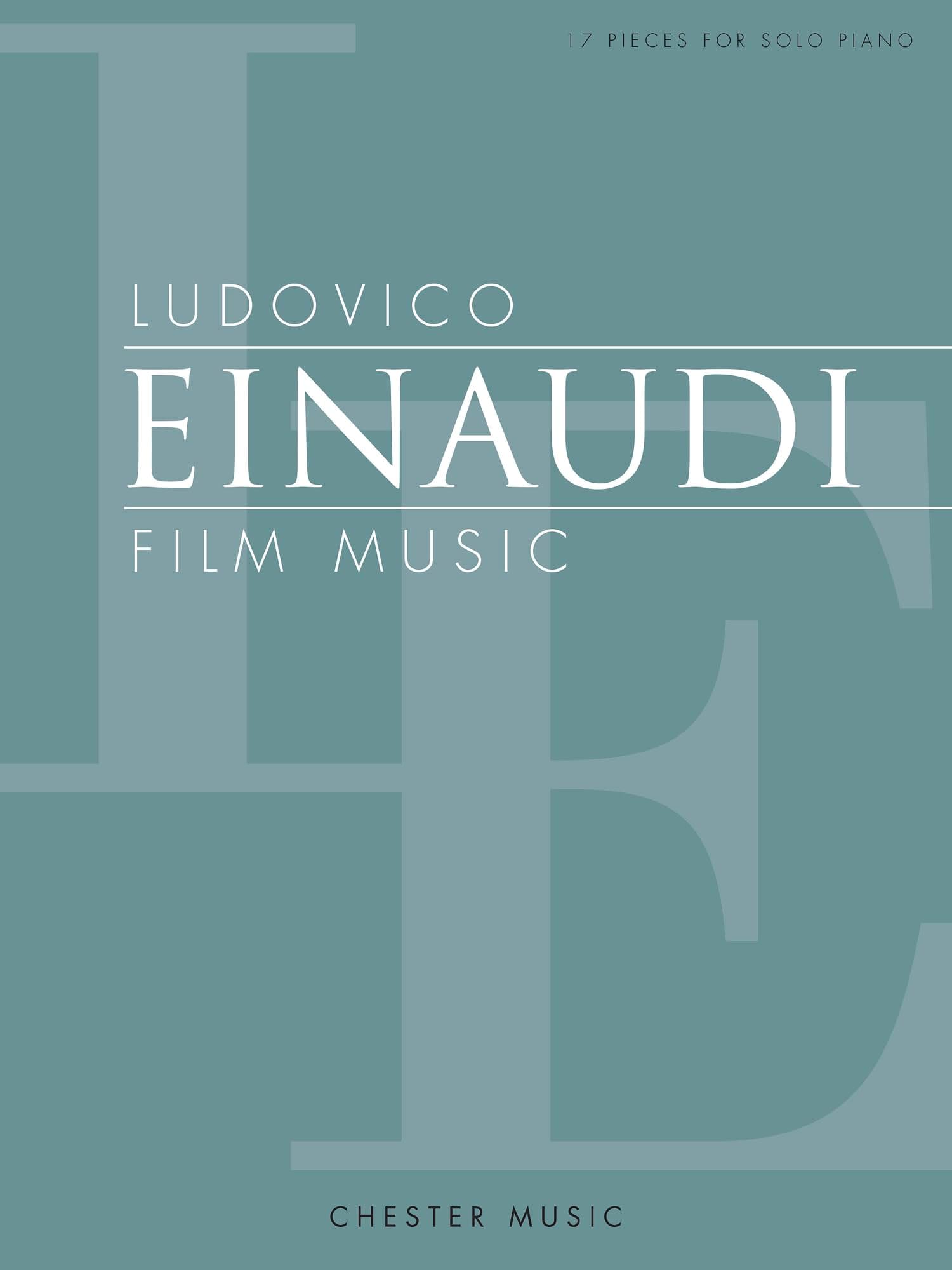 Ludovico Einaudi Film Music | 17 Pieces for Solo Piano | Sheet Music Collection from Iconic Movie Soundtracks | Easy to Intermediate Arrangements for Pianists and Music Enthusiasts