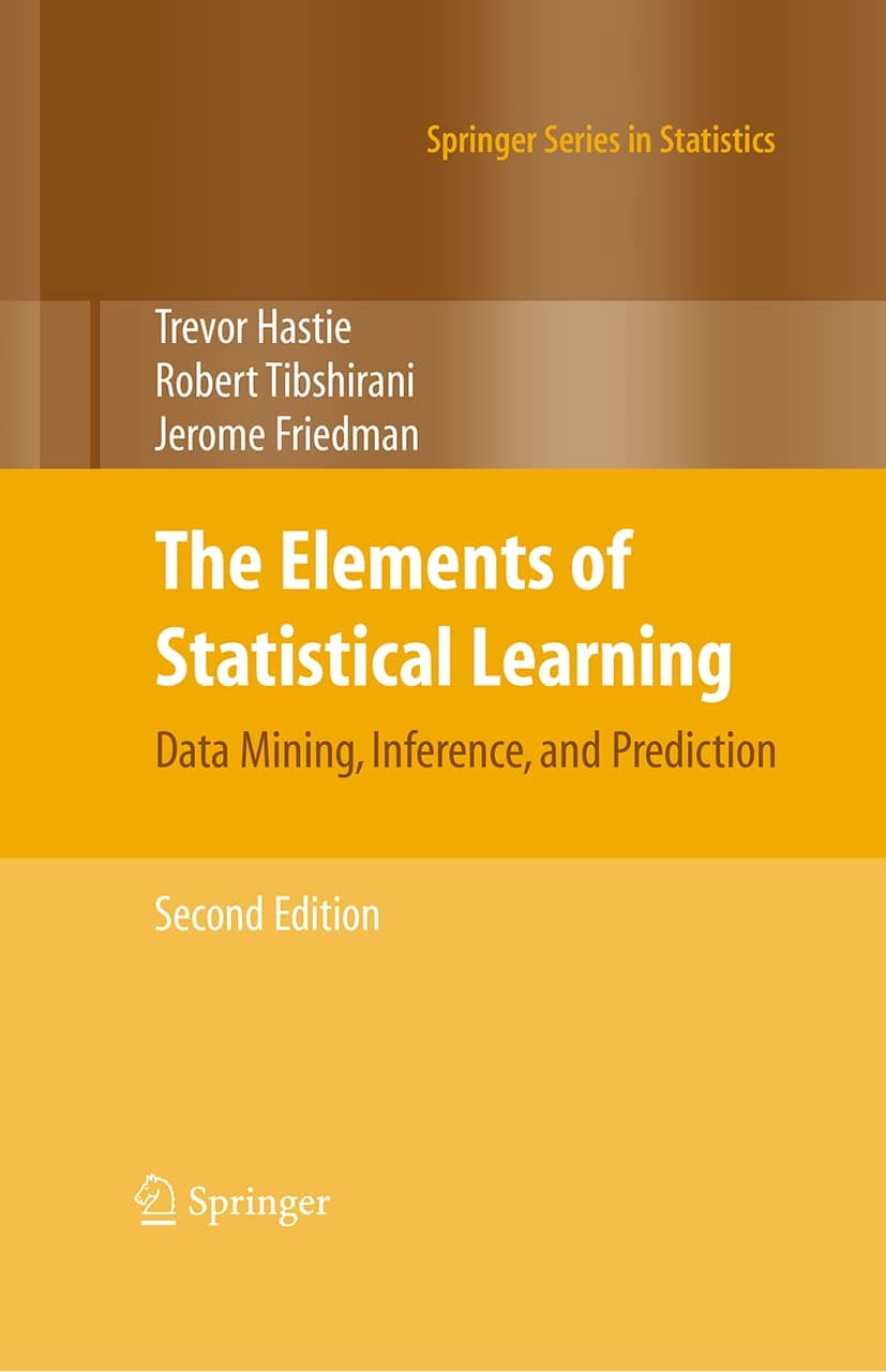 Springer The Elements of Statistical Learning: Data Mining, Inference, and Prediction, Second Edition