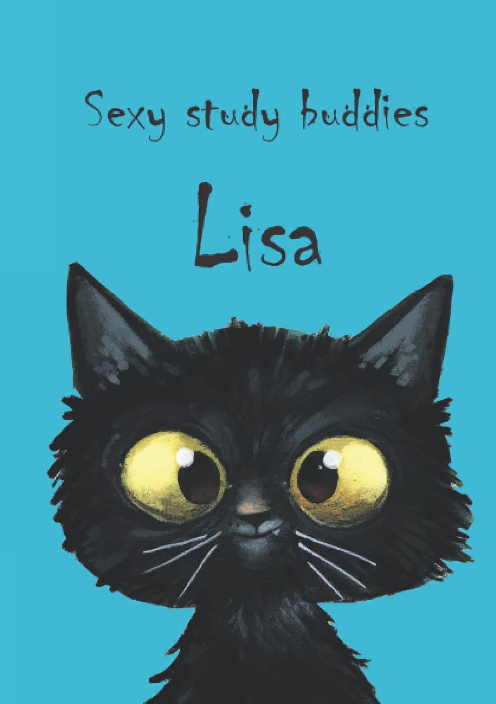 Sexy study buddies - Lisa: Katzen-Malbuch / Notizbuch / Tagebuch - DIN A5 - blanko