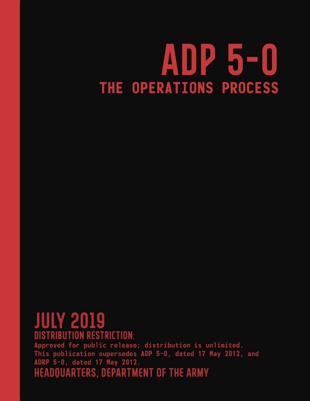 ADP 5-0 The Operations Process (July 2019): 15 (Graphyco Manuals)