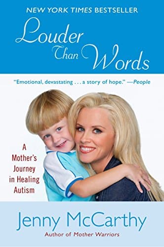 Louder Than Words: A Mother's Journey in Healing Autism Paperback – August 26, 2008