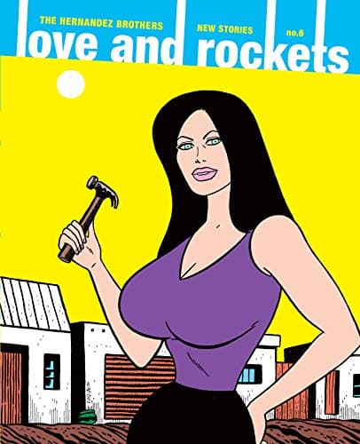 Love And Rockets: New Stories No. 6 (LOVE AND ROCKETS NEW STORIES TP)