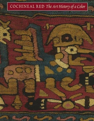 Cochineal Red: The Art History of a Color Paperback – October 9, 2012