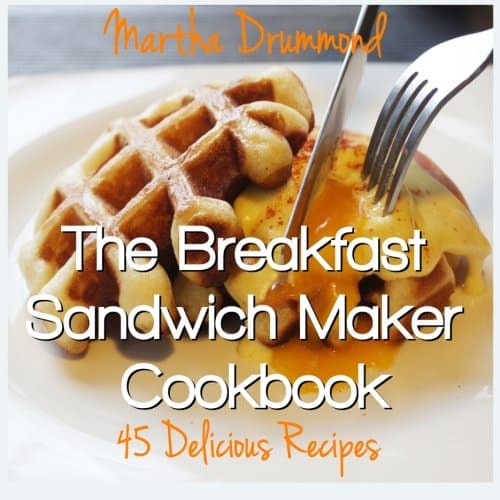 The Breakfast Sandwich Maker Cookbook: 45 Delicious Recipes Paperback – December 22, 2013
