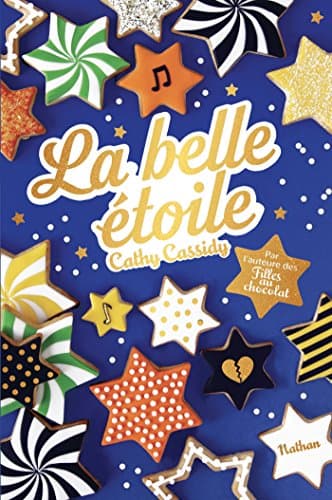 La Belle étoile - Dès 11 ans (Grand format Cathy Cassidy) (French Edition) Kindle Edition