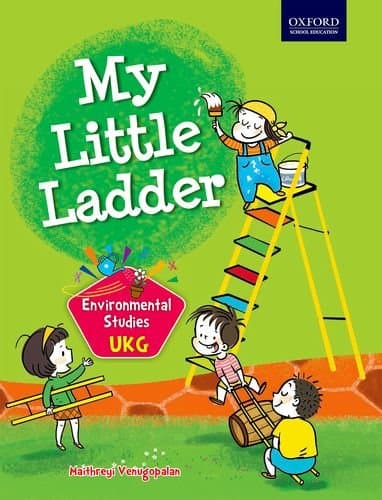 My Little Ladder Ukg Environmental Studies Paperback – 1 January 2017