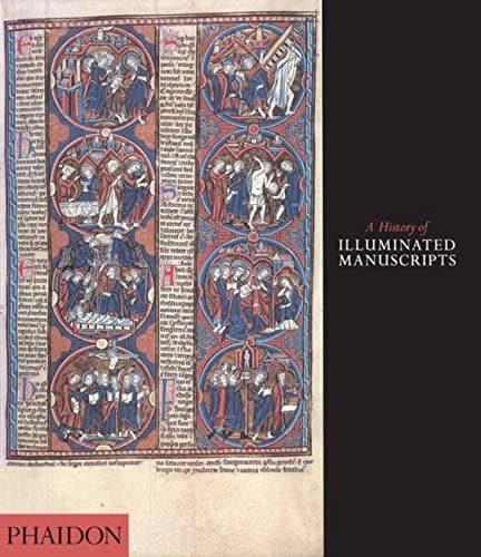A History of Illuminated Manuscripts Paperback – September 26, 1997