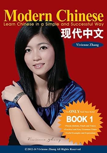 Modern Chinese (BOOK 1) - Learn Chinese in a Simple and Successful Way - Series BOOK 1, 2, 3, 4 2nd Edition