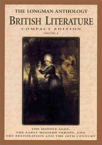 The Longman Compact Anthology of British Literature, Volume A