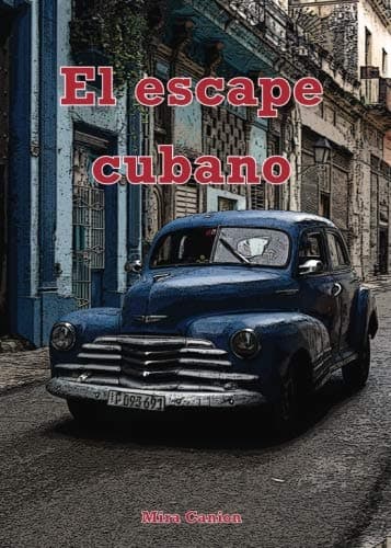 El escape cubano (Spanish Edition)