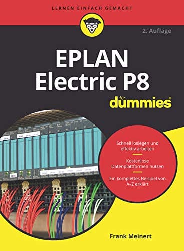 EPLAN Electric P8 für Dummies (German Edition)