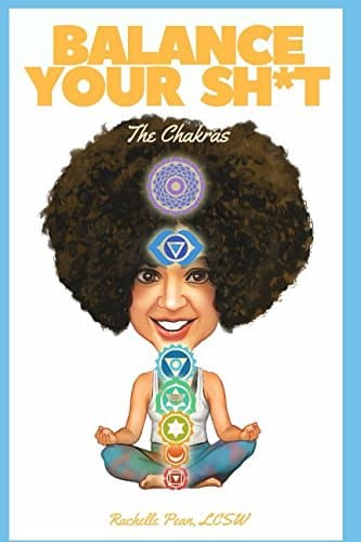 Balance Your Sh*t: The Chakras