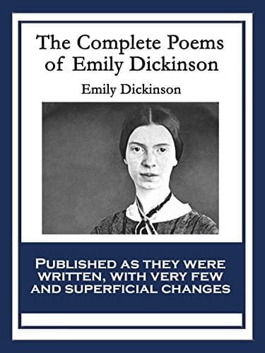 The Complete Poems of Emily Dickinson Kindle Edition